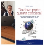 'Da dove parte questa crociera?' di Michele Naddeo